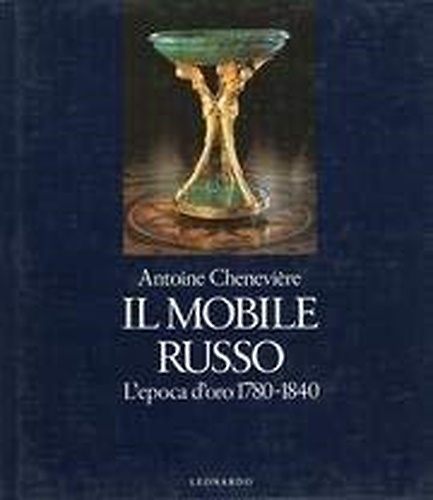 9788835500278-Il mobile russo. L'epoca d'oro 1780-1840.