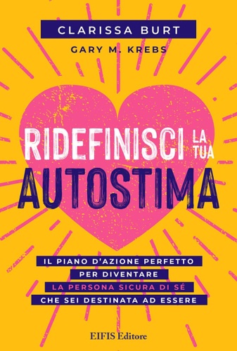 9788894714128-Ridefinisci la tua Autostima Il piano d’azione perfetto per diventare la persona