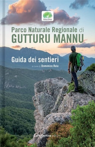 9788893612784-Parco naturale regionale di Gutturu Mannu. Guida dei sentieri.