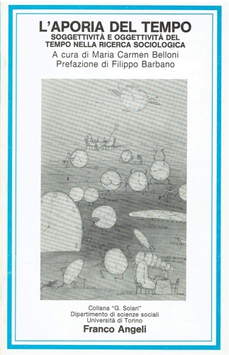 L'aporia del tempo. Soggettività e oggettività del tempo nella ricerca sociologi