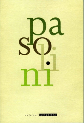 9789518904055-Pasolini: L'uomo , la poesia, il teatro. Man, poetry, theatre. Ihminen, runous,