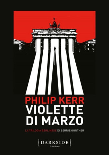 9788893256827-Violette di marzo. La trilogia berlinese di Bernie Gunther. Vol I.