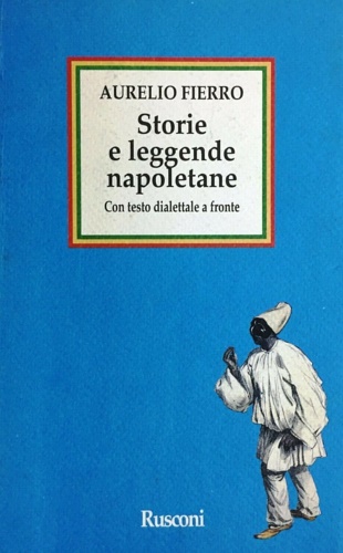 9788818350081-Storia e leggende napoletane. Con testo dialettale a fronte.