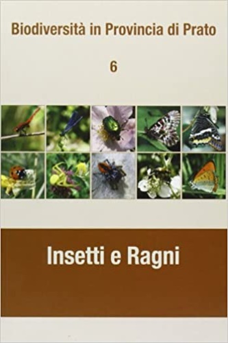 9788864330426-Biodiversità in provincia di Prato.  (Vol. 6) Insetti e ragni.