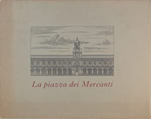 9788870504880-La piazza dei Mercanti a Milano.