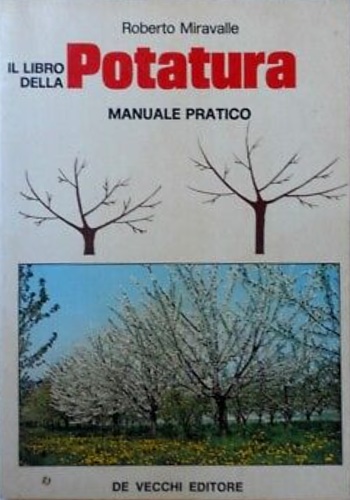 Il libro della potatura.