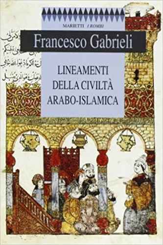 9788821162886-Lineamenti della civiltà arabo-islamica.