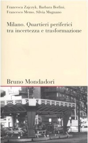 9788842498520-Milano. Quartieri periferici tra incertezza e trasformazione.