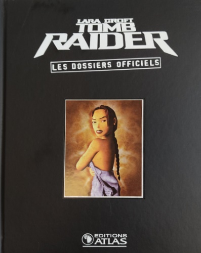 9782731230826-Lara Croft, Tomb Raider: Les dossiers officiels. Volume 6.