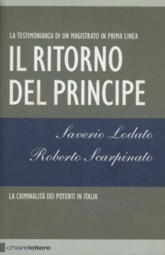 9788861900561-Il ritorno del Principe. La criminalità dei potenti in Italia.
