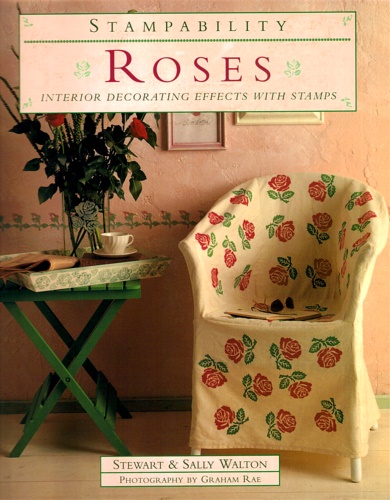 9781859671788-Roses: Interior Decorating Effects with Stamps.
