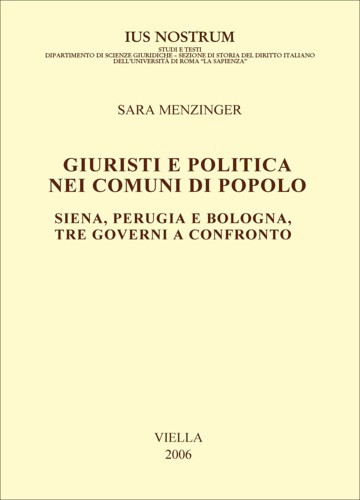 9788883342004-Giuristi e politica nei comuni di popolo. Siena, Perugia e Bologna: tre governi