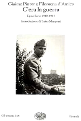 9788806153014-C'era la guerra. Epistolario 1940-1943.