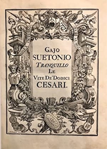 Le vite de’ dodici Cesari... Tradotte in volgar Fiorentino da F. Paolo Del Rosso