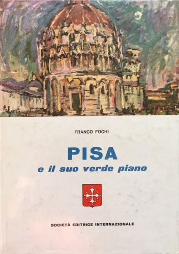 Pisa e il suo verde piano.