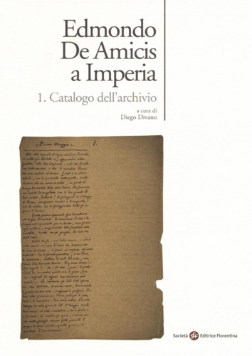 9788860324023-Edmondo De Amicis a Imperia. 1. Catalogo dell'archivio.