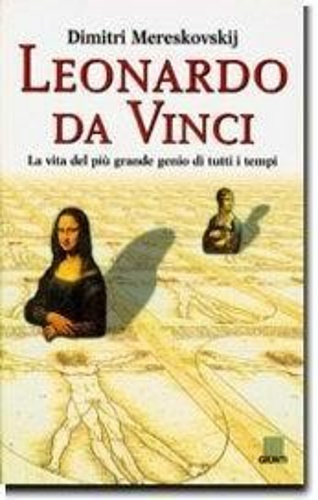 9788809214088-Leonardo da Vinci. La vita del più grande genio di tutti i tempi.