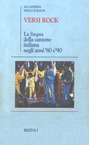 9788817844505-Versi rock. La lingua della canzone italiana negli anni '80 e '90.