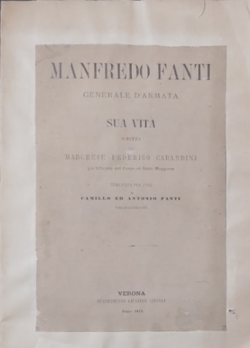 Manfredo Fanti generale d’ermata sua vita di Federico Carandini.