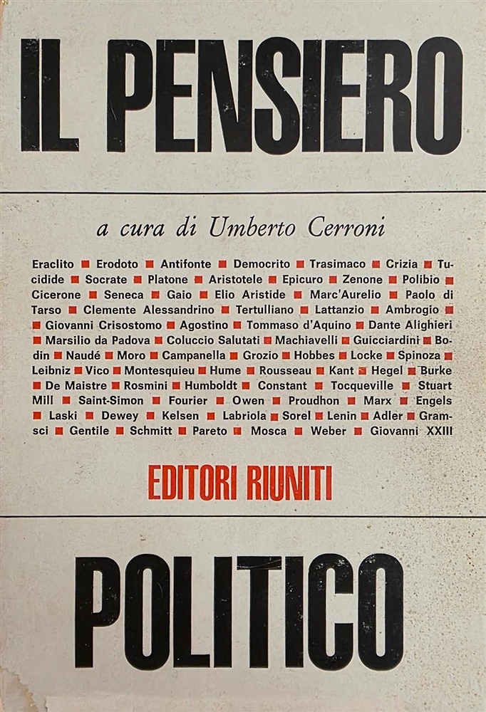 Il pensiero politico dalle origini ai nostri giorni.