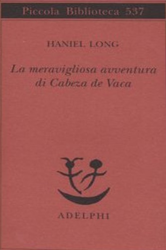 9788845920332-La meravigliosa avventura di Cabeza de Vaca.