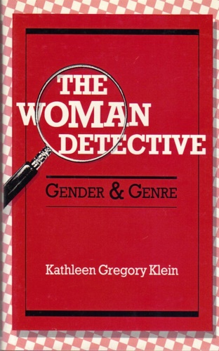 9780252015229-The Woman Detective. Gender & Genre.