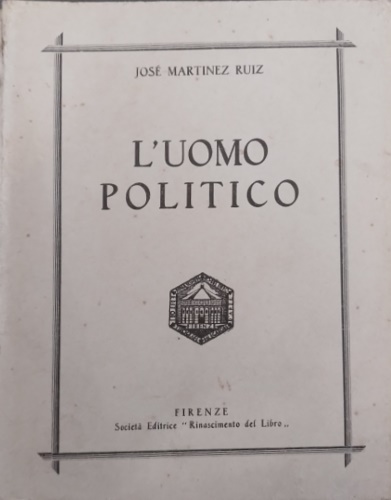 L'uomo politico.