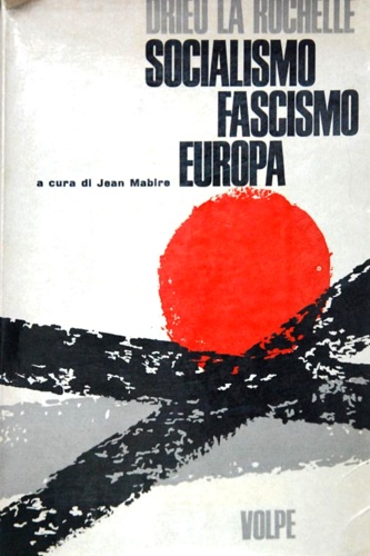 Socialismo. Fascismo. Europa.
