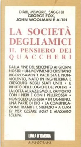 9788809008441-La società degli amici. Il pensiero dei quaccheri da Fox (1624-1691) a Kelly (18