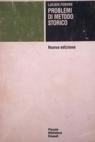 Problemi di metodo storico.