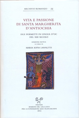 9788884504609-Vita e passione di santa Margherita d'Antiochia. Due poemetti in lingua d'oc del