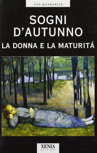 9788872732021-Sogni d'Autunno. La donna e la maturità.