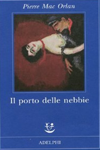 9788845926709-Il porto delle nebbie.