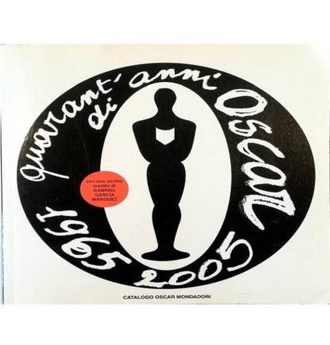 Quarant'anni di Oscar 1965-2005.