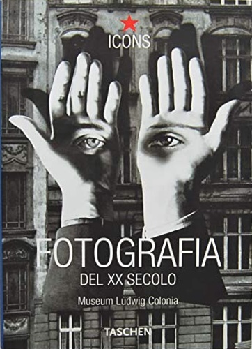 9783822855164-Fotografia del XX secolo. Museum Ludwig Colonia.