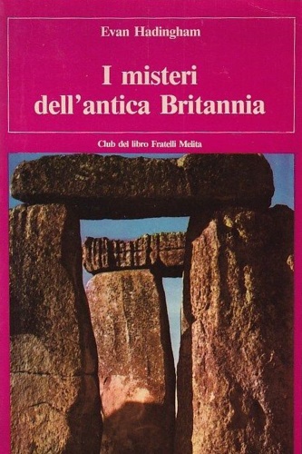 I misteri dell'antica Britannia.