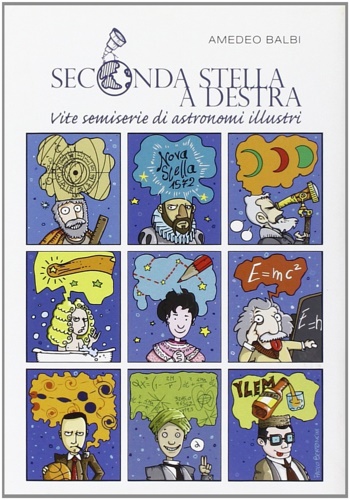 9788841878033-Seconda stella a destra. Vite semiserie di astronomi illustri.