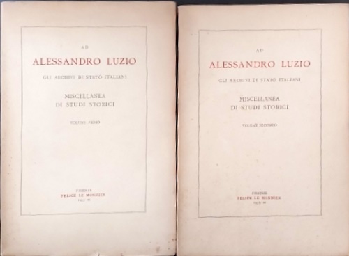 Ad Alessandro Luzio. Gli archivi italiani. Miscellanea di studi storici.