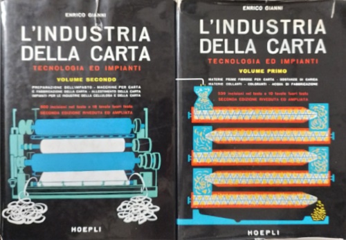 L industria della carta. Tecnologia ed impianti.