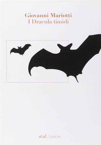 9788864630366-I Dracula timidi. Romanzo d'appendice.