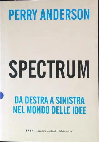 9788860732842-Spectrum. Da destra a sinistra nel mondo delle idee.