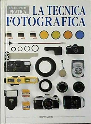9788804355632-La tecnica fotografica.