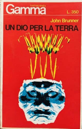 Gamma Fantascienza. Un Dio per la terra. N. 20.