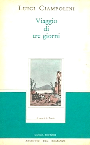 Viaggio di tre giorni.
