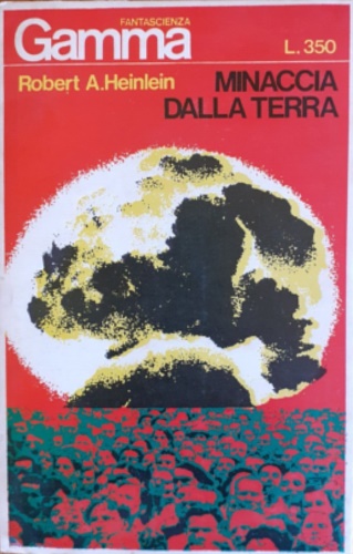Gamma Fantascienza. Minaccia dalla terra. N. 19.
