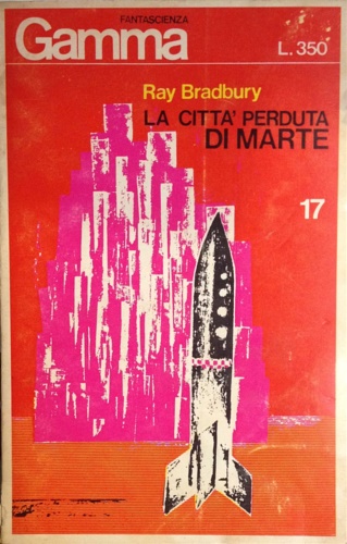 Gamma Fantascienza. La città perduta di Marte. N. 17.