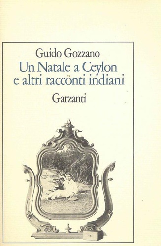 Un natale a Ceylon e altri racconti indiani.