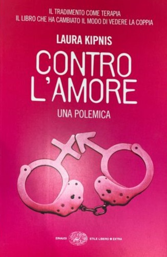 9788806171339-Contro l'amore. Una polemica.