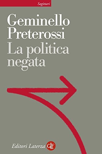 9788842096627-La politica negata.