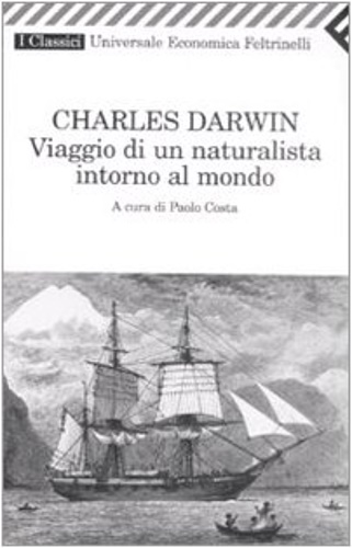 9788807822032-Viaggio di un naturalista intorno al mondo. Autobiografia. Lettere (1831-1836).